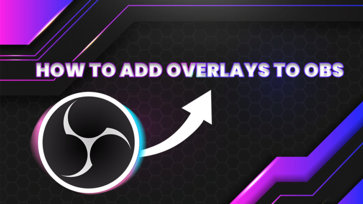 Add Overlays to OBS in minutes: No B.S. Guide