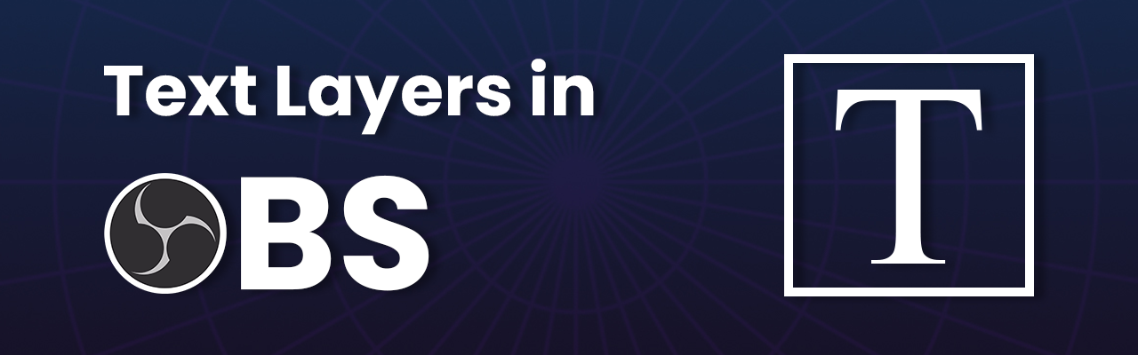 how to add a text layer in obs