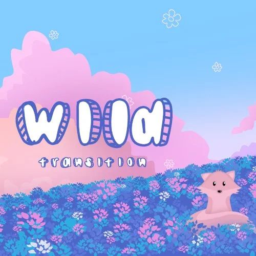 Wild Twitch Transition