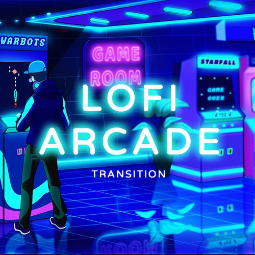 Lo-fi Arcade Twitch Transition