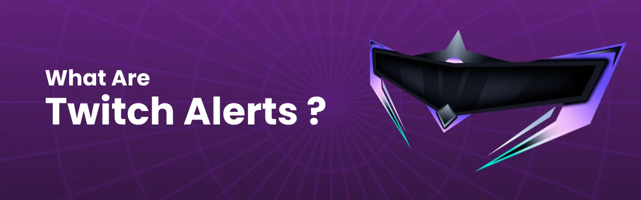 what are twitch alerts