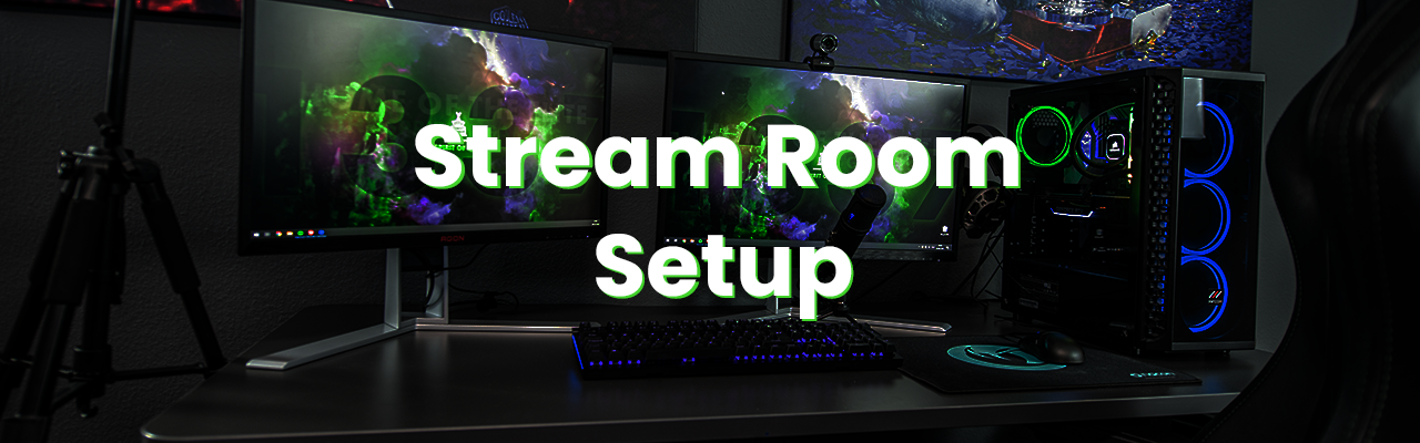 streamer room setup in background with the text stream room setup