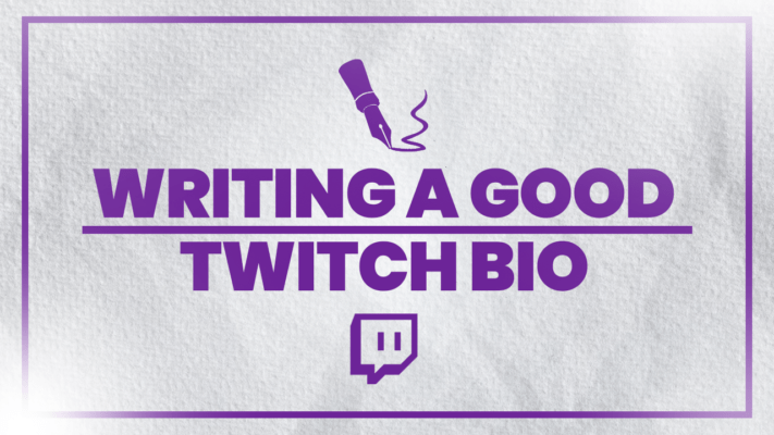 how to write a good twitch bio