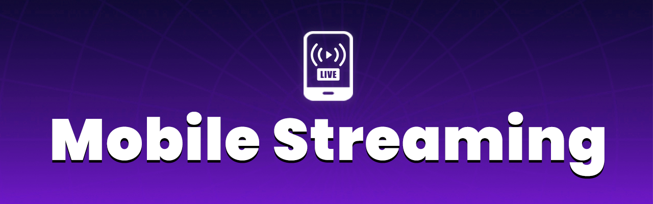 mobile streaming on Twitch