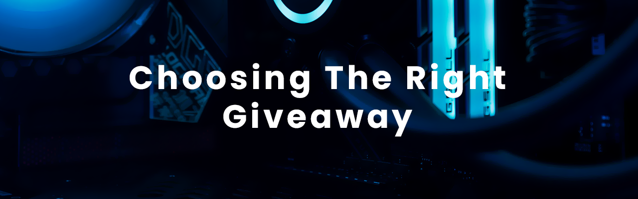 choosing the right giveaway