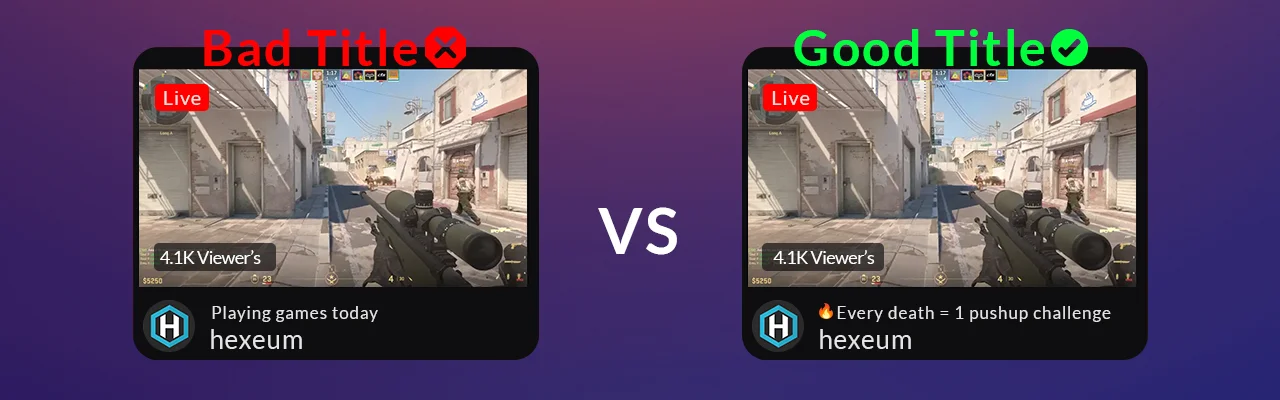 depiction of a good stream title vs a bad one